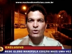 David Salomão acusa Rede Globo de manipulação